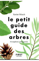 Le petit guide des arbres - 70 espèces à découvrir