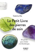 Le petit livre de - pierres de soin