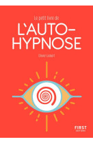 Petit livre de l'autohypnose