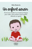 Petit livre de - un enfant serein, 2e éd - exercices simples et conseils pratiques pour aider votre