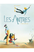 Les antres t01 l-homme sans poids