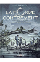 La horde du contrevent t03 - la flaque de lapsane