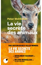 La vie secrete des animaux