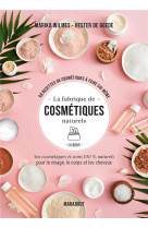 La fabrique de cosmetiques naturels - la bi ble - vos cosmetiques et soins 100% naturel