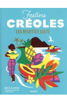 Mini recettes culte - festins creoles