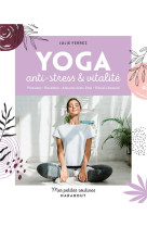 Yoga anti-stress et vitalite