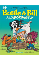 Boule & bill t33 a l-abordage !!