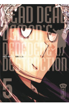 Dead dead demon-s dededededestruction - tom e 5