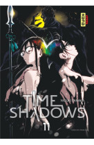 Time shadows - tome 11