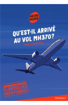 Qu-est-il arrive au vol mh370 ?