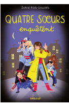 Quatre soeurs enquetent