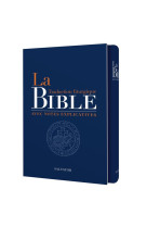 La bible traduction liturgique avec notes e xplicatives