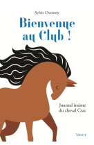 Bienvenue au club !