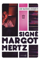 Signe margot mertz