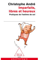 Imparfaits, libres et heureux