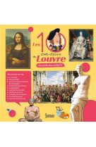 Les 10 chefs-d-oeuvre du louvre racontes aux enfants