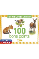 100 bons points- les animaux de la foret