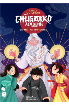 Chugakko academie t02 le maitre immortel