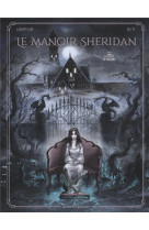 Le manoir sheridan - tome 01