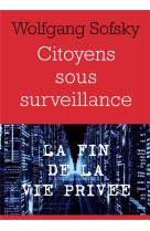 Citoyens sous surveillance