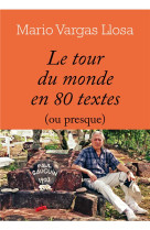 Le tour du monde en 80 textes (ou presque)