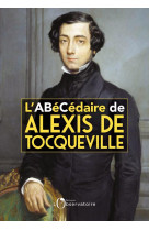 L'abécédaire d'alexis de tocqueville