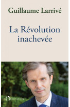 La révolution inachevée