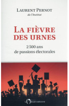 La fièvre des urnes