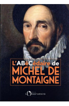 L'abécédaire de michel de montaigne