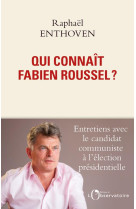 Qui connaît fabien roussel ?