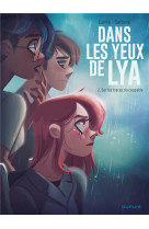 Dans les yeux de lya  t2 sur les traces du coupable