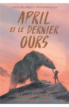 April et le dernier ours