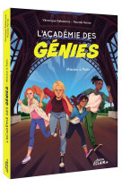 L-academie des genies t01 mission a paris