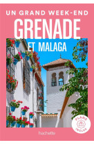 Grenade et malaga guide un grand week-end