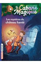 La cabane magique t25 les mysteres du chateau hante