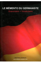 Le mémento du germaniste - grammaire + vocabulaire