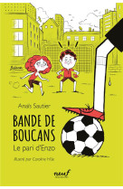 Bandes de boucans - le pari d-enzo