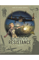 Les enfants de la resistance t07 tombes du ciel