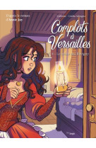 Complots a versailles t04 le tresor des rovigny