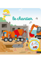 Le chantier