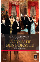 La dynastie des forsyte 1 - le proprietaire