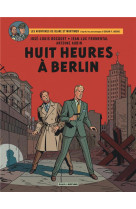 Blake et mortimer t29 huit heures a berlin