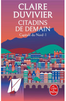 Capitale du nord t01 citadins de demain