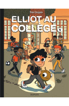 Elliot au college t01 panique en sixieme