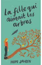 La fille qui aimait les arbres