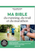 Ma bible du running, du trail et du marathon