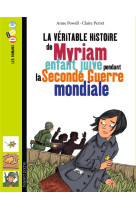 Le veritable histoire de myriam, enfant juive pendant la seconde guerre mondiale