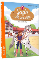 Jade et les chevaux t01 mon ami spotty