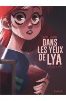 Dans les yeux de lya  t1 en quete de verite