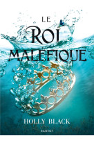 Le roi malefique t02 collector